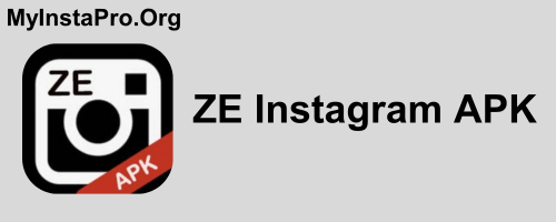 ZE Instagram APK